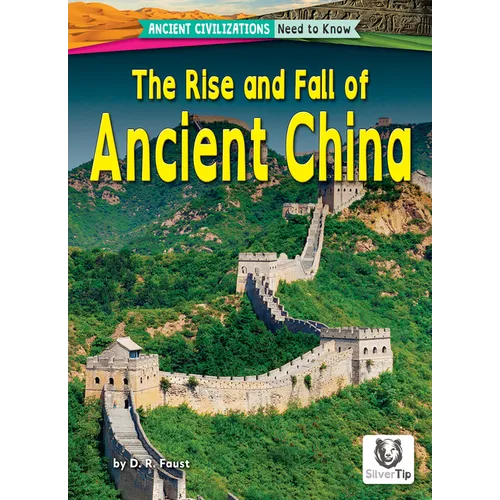 The Rise and Fall of Ancient China