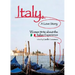 Italy, A Love Story: Women Write about the Italian Experience