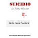 Suicidio: Las señales silenciosas