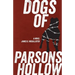 Dogs of Parsons Hollow