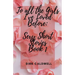 To All the Girls I've Loved Before: Sexy Short Stories Book 1