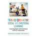 Transformative Social and Emotional Learning: Centering Equity and Social Justice in Pre-K-6 Classrooms