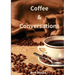 Coffee & Conversations