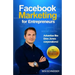 Facebook Marketing for Entrepreneurs: Advertise Like Dow Jones Corporations!