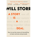 A Story Is a Deal: How to Use the Science of Story to Motivate and Persuade