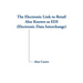 The Electronic Link to Retail Also Known as EDI (Electronic Data Interchange)