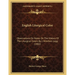 English Liturgical Color: Observations On Notes On The History Of The Liturgical Colors By J. Wickham Legg (1882)