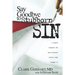 Say Goodbye to Stubborn Sin: A surgeon explains the physiological factors that trigger it