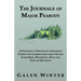 The Journals of Major Peabody: A Portfolio of Deceptions, Improbable Stories and Commentaries about Upland Game Birds, Waterfowl, Dogs and Popular de