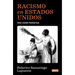Racismo En Estados Unidos / Racism in the United States