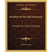 Parallels Of The Old Testament: Passages And Truths In Astrology