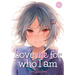 Love Me for Who I Am Vol. 4