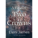 A Fate of Two Crowns