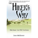 The Hiker's Way: Hike Smart. Live Well. Go Green.