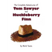 The Complete Adventures of Tom Sawyer and Huckleberry Finn (Unabridged & Illustrated) - The Adventures of Tom Sawyer, Adventures of Huckleberry Finn,