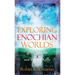 Exploring Enochian Worlds: Visionary Journeys in the Angelic Universe of Dr. John Dee and Edward Kelley