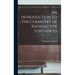 An Introduction to the Chemistry of Radioactive Substances