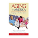 AGING in AMERICA Navigating our Healthcare System