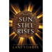 The Sun Still Rises