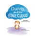 Danny and the Blue Cloud: Coping with Childhood Depression