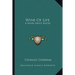 Wine Of Life: A Novel About Balzac