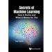 Secrets of Machine Learning: How It Works and What It Means for You