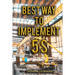 Best Way to Implement 5S