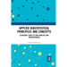 Applied Biostatistical Principles and Concepts: Clinicians' Guide to Data Analysis and Interpretation