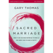 Sacred Marriage Bible Study Participant's Guide: What If God Designed Marriage to Make Us Holy More Than to Make Us Happy?