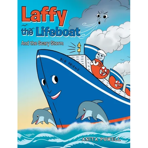 Laffy the Lifeboat: And the Scary Storm