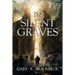 In Silent Graves