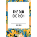 Old Die Rich