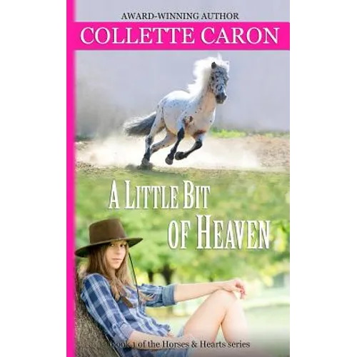 A Little Bit of Heaven