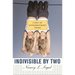 Indivisible by Two: Lives of Extraordinary Twins