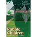 Rubble Children: Seven and a Half Stories