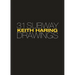 Keith Haring: 31 Subway Drawings