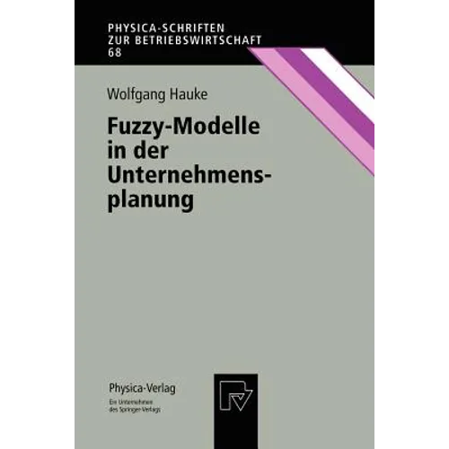 Fuzzy-Modelle in Der Unternehmensplanung