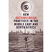 New Authoritarian Practices in the Middle East and North Africa