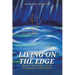 Living on the Edge