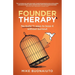 Founder Therapy: No-Bulls**t Ways to Boss It Without Burnout