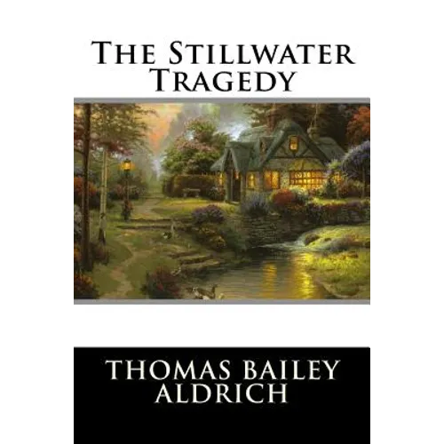 The Stillwater Tragedy