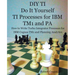 DIY TI Do It Yourself TI Processes for IBM TM1 and PA: How to Write Turbo Integrator Processes for IBM Cognos TM1 and Planning Analytics