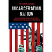 Incarceration Nation