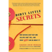 Dirty Little Secrets: Why buyers can't buy and sellers can't sell and what you can do about it