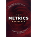The Metrics Manifesto: Confronting Security with Data