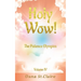 Holy Wow!: The Patience Olympics