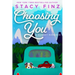 Choosing You