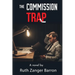 The Commission Trap: An insurance crime novel
