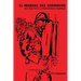 El Manual del Guerrero: Una Guía Para La Sobrevivencia Espiritual