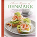Classic Recipes of Denmark: Traditional Food and Cooking in 25 Authentic Dishes